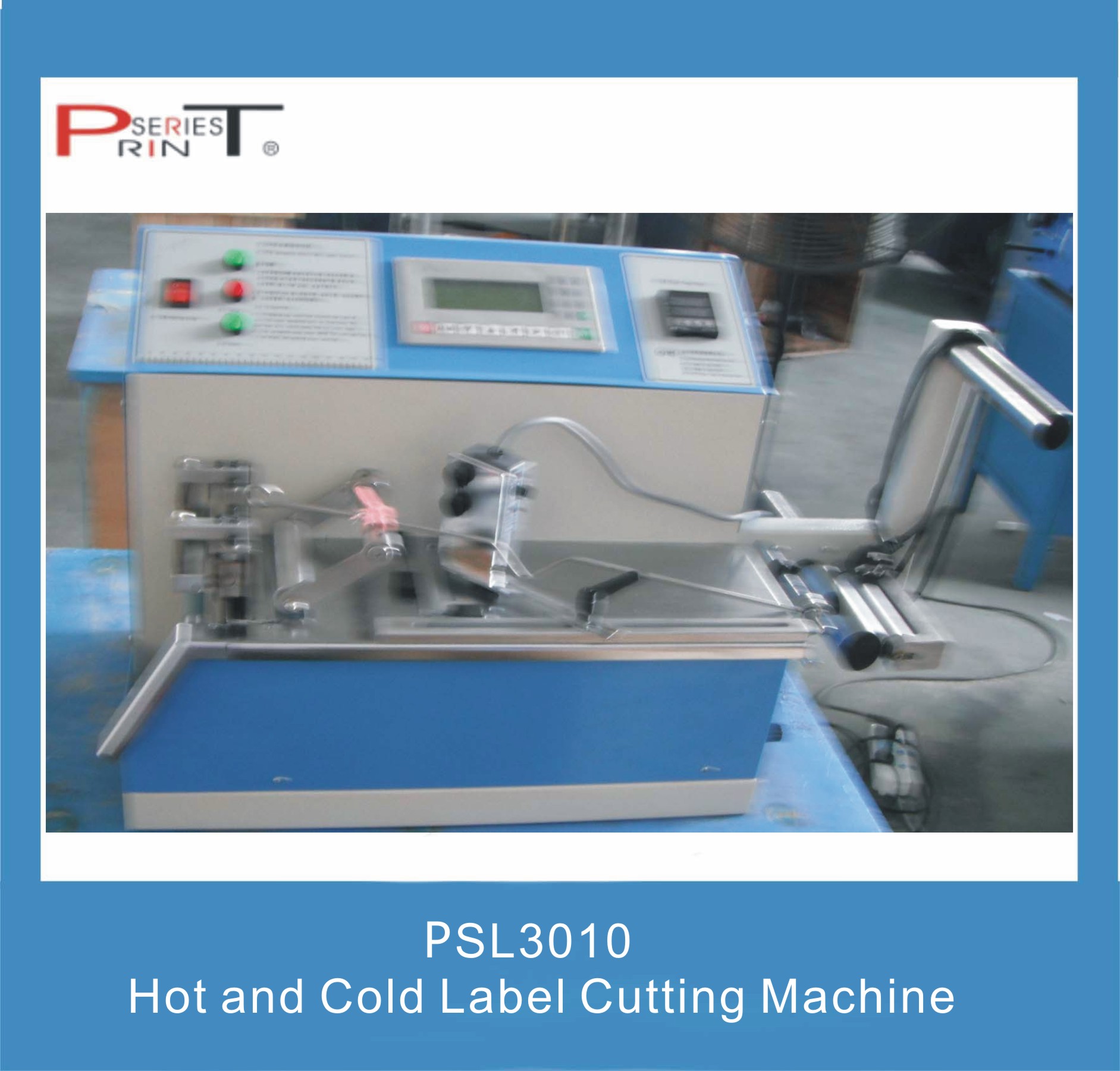 Label Printing Machine, Flexo/Screen/Rotary Printing Machine, Automatic Label Cutter (Hot and Cold Cut)